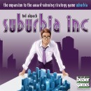 Suburbia Inc. (Exp.)